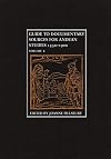 Guide to Documentary Sources for Andean Studies 1530-1900