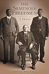 The Seminole Freedmen: A History (Race and Culture in the American West Series)