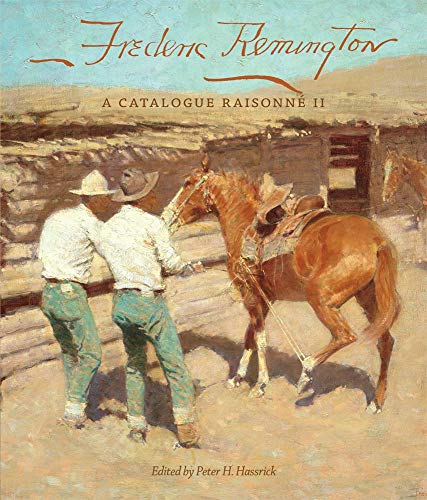 Frederic Remington: A Catalogue Raisonné II book cover