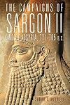 The Campaigns of Sargon II, King of Assyria, 721–705 B.C.