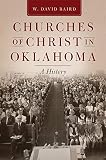 Churches Of Christ In Oklahoma A History