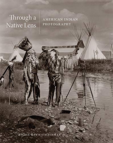 Through a Native Lens (By: Nicole Strathman) cover