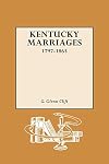 Kentucky Marriages, 1797-1865