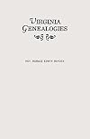 Virginia genealogies; a genealogy of the Glassell family of Scotland and Virginia