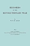 Records of the Revolutionary War, with Index to Saffell's List of Virginia Soldiers in the Revolution