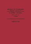 Heads of families at the first census of the United States taken in the year 1790 : Virginia