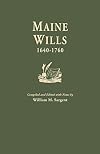 Maine Wills, 1640-1760