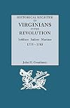 Historical Register of Virginians in the Revolution