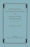 A genealogical and personal history of Bucks County, Pennsylvania