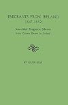Emigrants from Ireland, 1847-1852 State-Aided Emigration Schemes from Crown