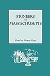 The Pioneers of Massachusetts