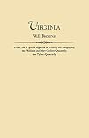 Virginia will records : from the Virginia magazine of history and biography, the William and Mary College quarterly, and Tyler's quarterly