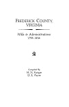 Frederick County, Virginia, Wills & Administrations, 1795-1816