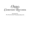 Ohio Cemetery Records Extracted from the ``Old Northwest'' Genealogical