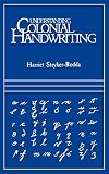Understanding Colonial Handwriting