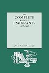 The Complete Book of Emigrants, 1607-1660