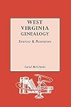 West Virginia Genealogy: Sources and Resources