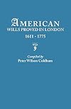 American wills proved in London, 1611-1775