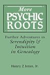More Psychic Roots