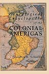Genealogical Encyclopedia of the Colonial Americas: A Complete Digest of the Records of All the Countries of the Western Hemisphere