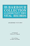 The Barbour Collection of Connecticut Town Vital Records. Volume 23: Litchfield 1719-1854