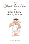 Your Stripped Bare Guide to Citing & Using History Sources