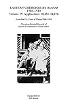 Eastern Cherokee by Blood, 1906-1910: Applications 10,453-14,276 from the U.s. Court of Claims, 1906-1910 (Eastern Chero