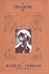 A Treasury of Kahlil Gibran