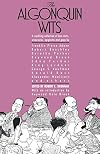 The Algonquin Wits: Bon Mots, Wisecracks, Epigrams and Gags