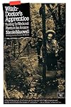 Witch-Doctor's Apprentice: Hunting for Medicinal Plants in the Amazon (Library of the Mystic Arts)