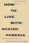 How to live with schizophrenia