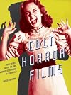 Cult Horror Films: From Attack of the 50 Foot Woman to Zombies of Mora Tau