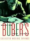 Martin Buber's 10 Rungs: Collected Hasidic Sayings