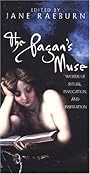 The Pagan's Muse: Words of Ritual, Invocation, and Inspiration - Jane Raeburn
