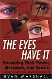 The Eyes Have It Revealing Th