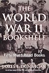 The World War II Bookshelf: 50 Must-Read Books