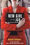 New Girl On the Job: Advice from the Trenches