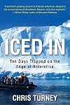 Iced In: Ten Days Trapped on the Edge of Antarctica