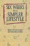 Six Weeks to a Simpler Lifestyle