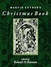 Martin Luther's Christmas Book