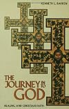 The journey into God : healing and Christian faith