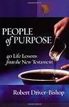 People of Purpose: 40 Life Lessons from the New Testament (Lutheran Voices)