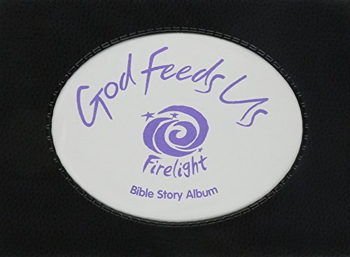 Cover of Fire God Feeds Pre-K Bible Sto (Firelight)