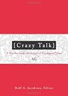 Crazy Talk: A Not-so-stuffy Dictionary of Theological Terms