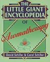 The Little Giant Encyclopedia of Aromatherapy