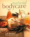 Natural Bodycare: Recipes for Health & Beauty