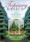 Topiary Basics The Art Of Shaping Plants In Gardens Containers
