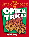 The Little Giant Book of Optical Tricks