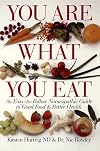 You are What You Eat: Revolutionise Your Diet and Your Health