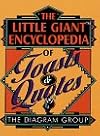 The Little Giant Encyclopedia of Toasts & Quotes